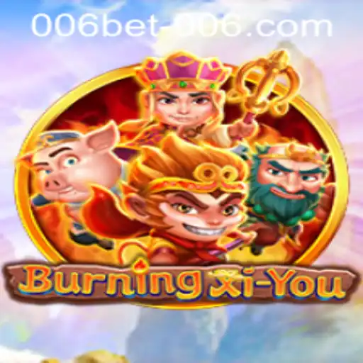 Discover the Thrilling World of BurningXiYou and the Role of 006bet PH Login