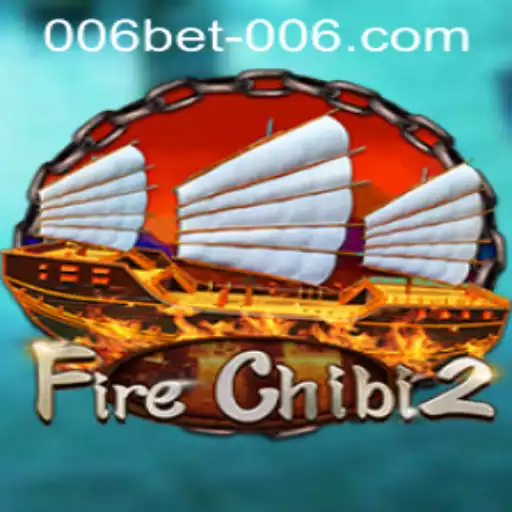 Exploring the Thrilling World of FireChibi2 and Navigating the 006bet PH Login