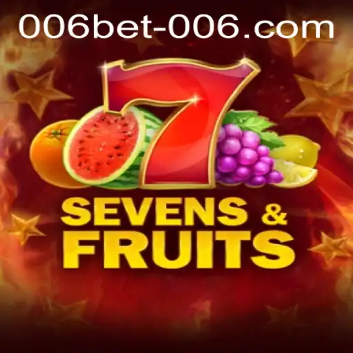 Exploring SevensFruits and the 006bet PH Login Experience